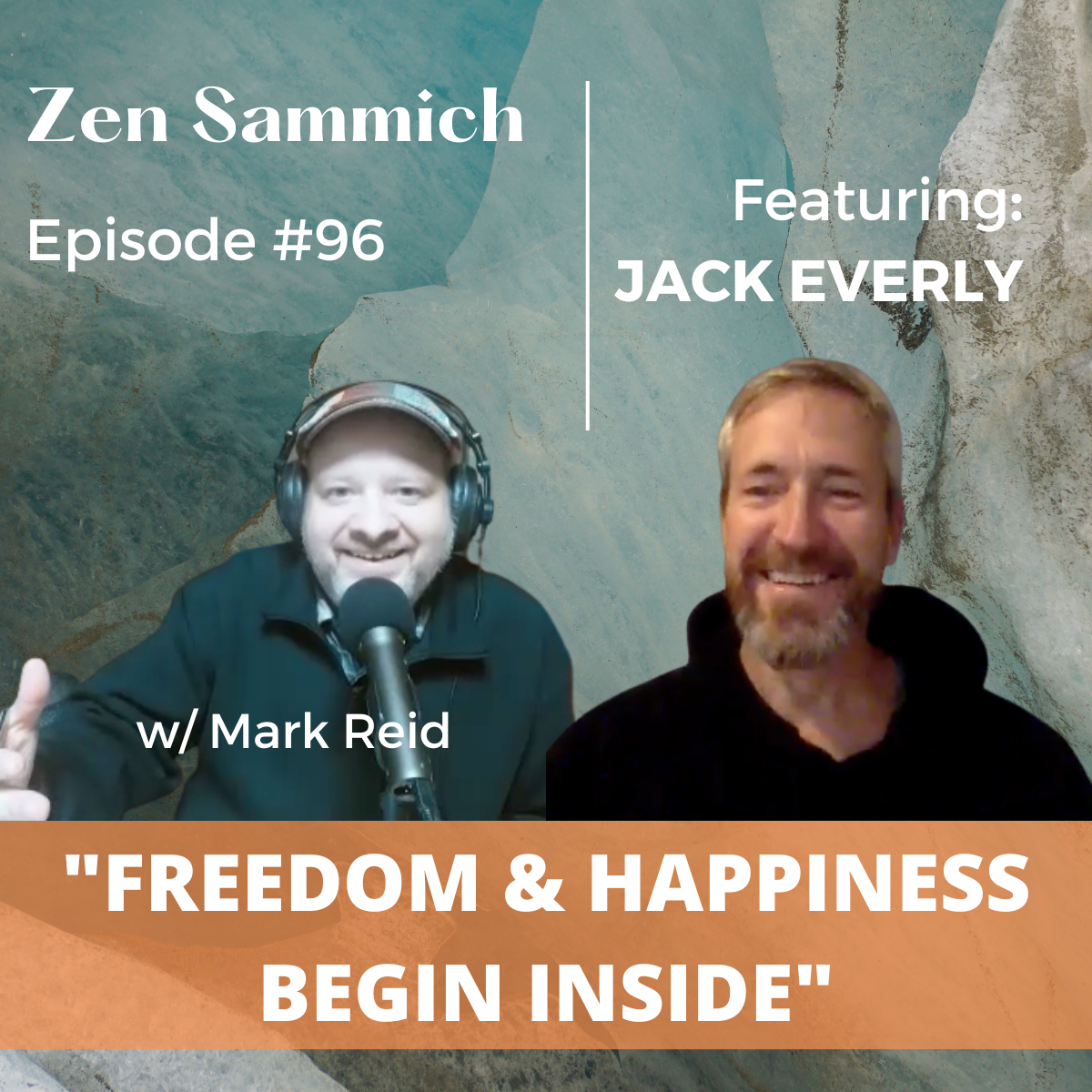 Jack Everly Freedom and Happiness Zen Sammich