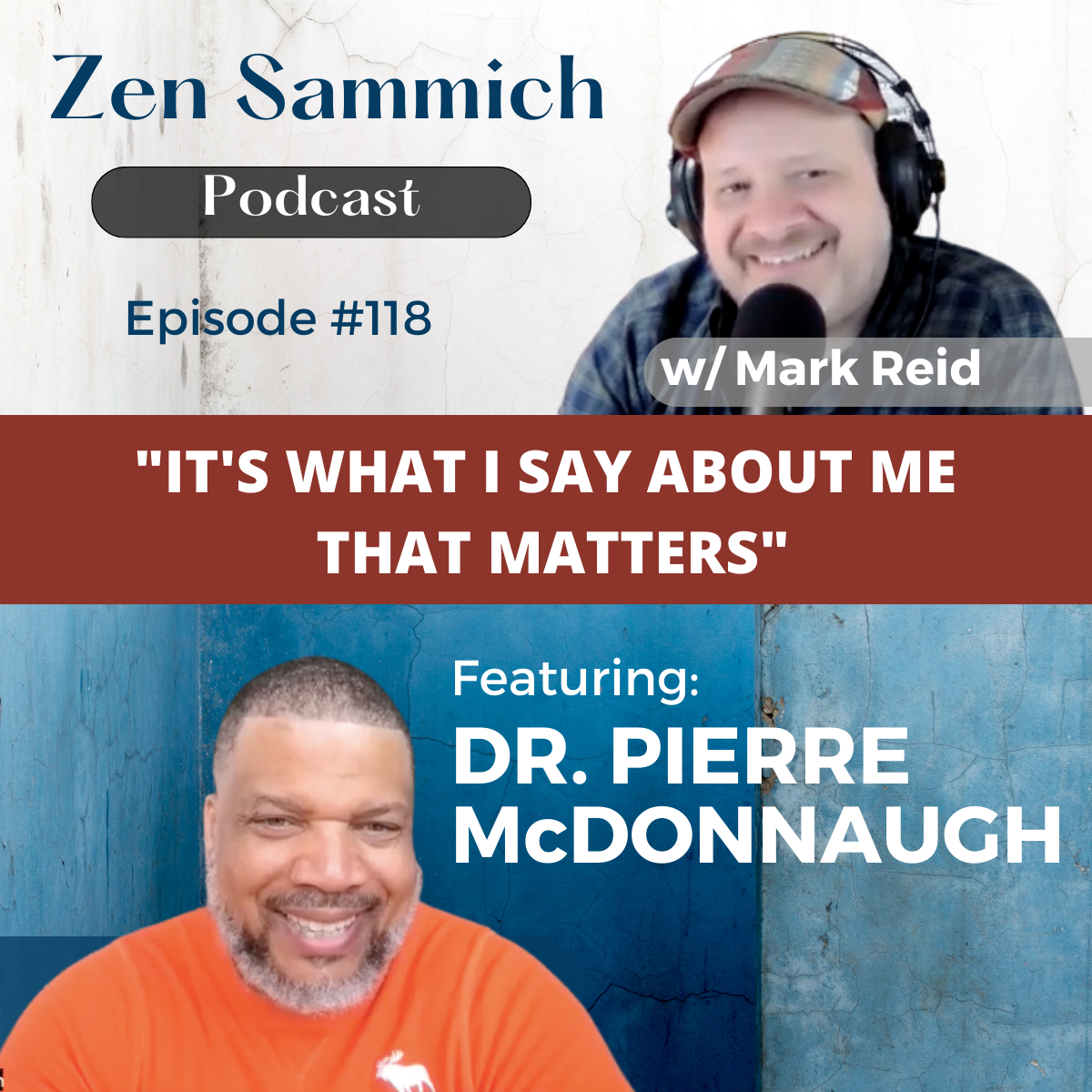 Dr Pierre McDonnaugh on Zen Sammich podcast