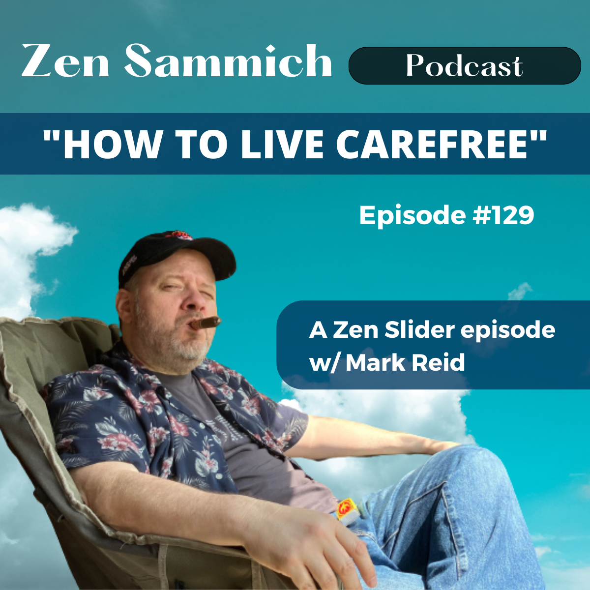 How to live carefree zen sammich