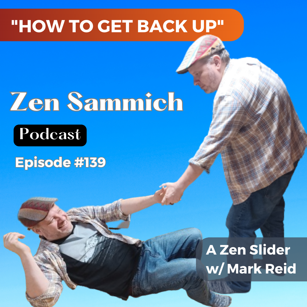 Get Back Up Zen Sammich