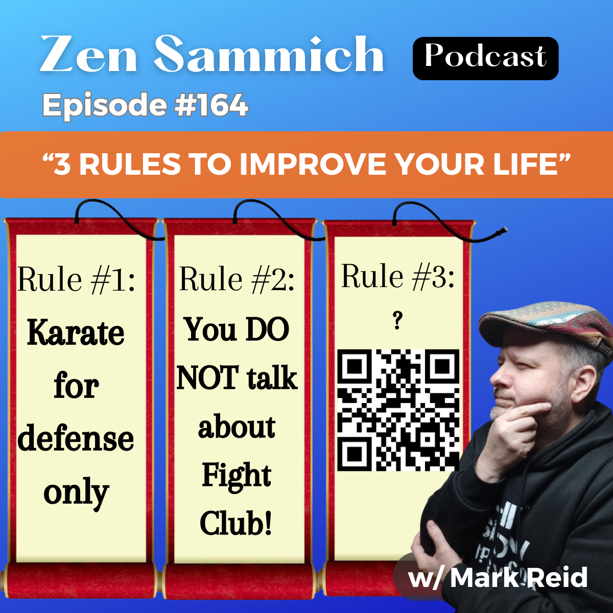 3 Rules for life zen sammich