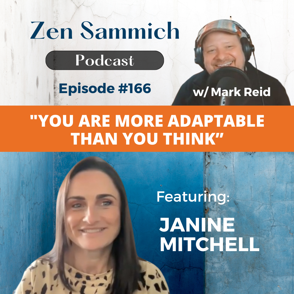 Janine Mitchell Zen Sammich You are more adaptable than you think